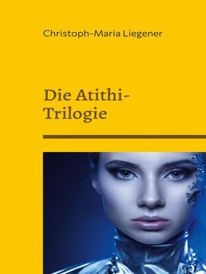 cover image of Die Atithi-Trilogie